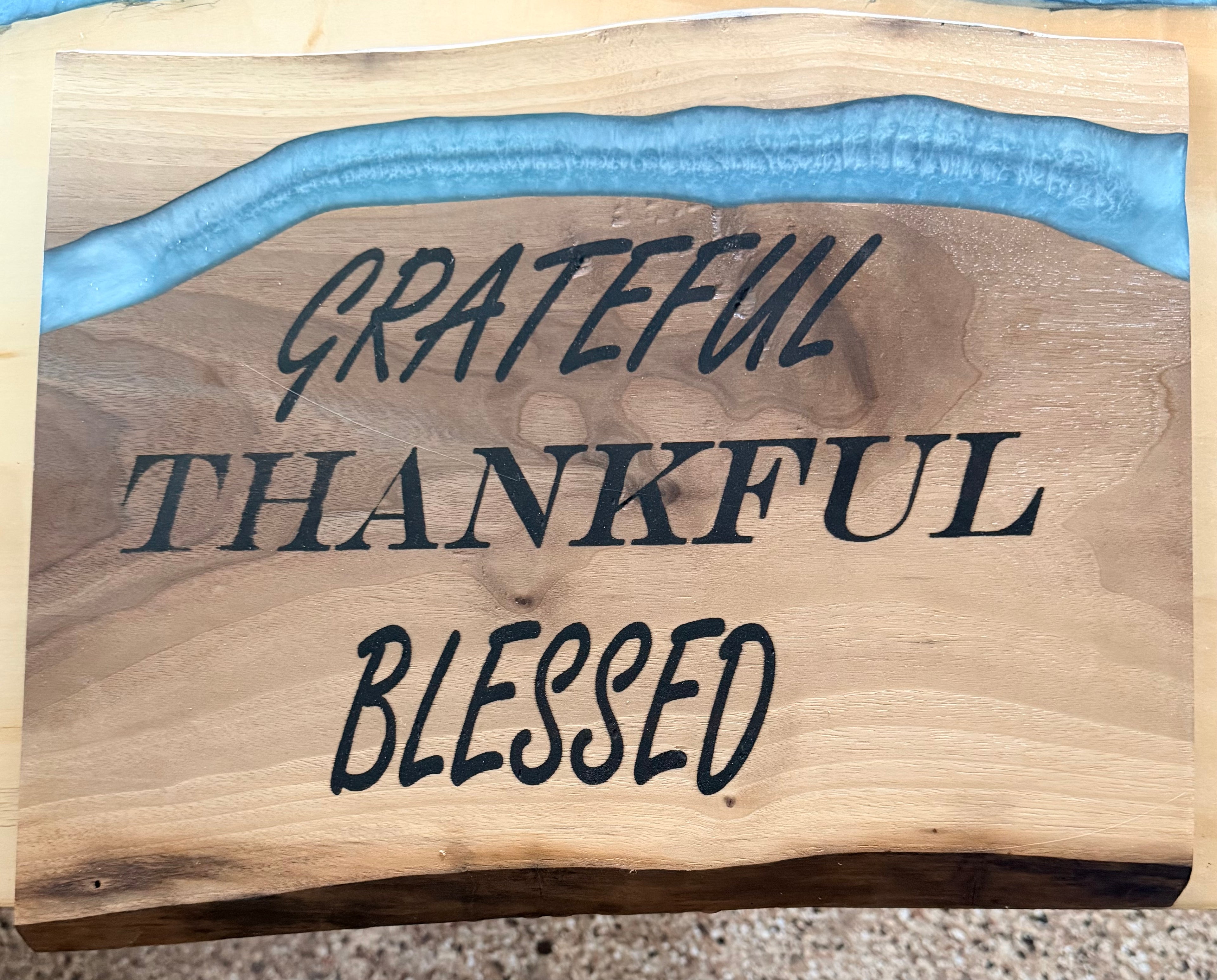 "Grateful Thankful Blessed" Live Edge Walnut Sign with Blue Epoxy